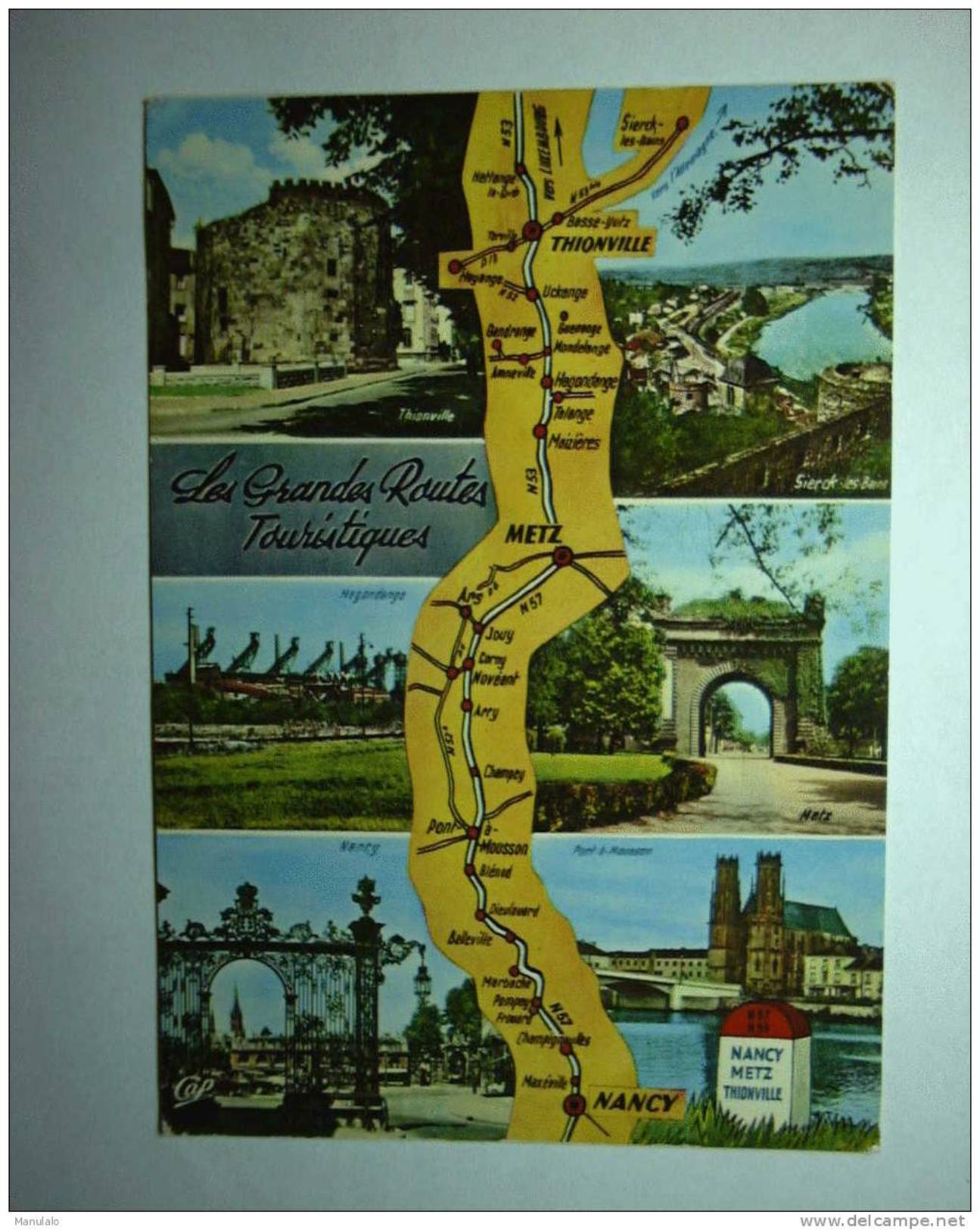 D 54 - Les Grandes Routes Touristiques De Nancy à Thionville, Sierck Les Bains, Hagondange, Metz, Pont à Mousson - Cartes Géographiques