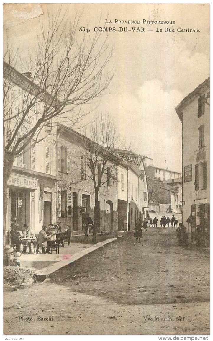 RARE COMPS DU VAR LA RUE CENTRALE - Autres & Non Classés