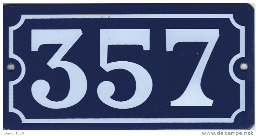 Plaque émaillée Rue 357 - Emailschilder (ab 1960)