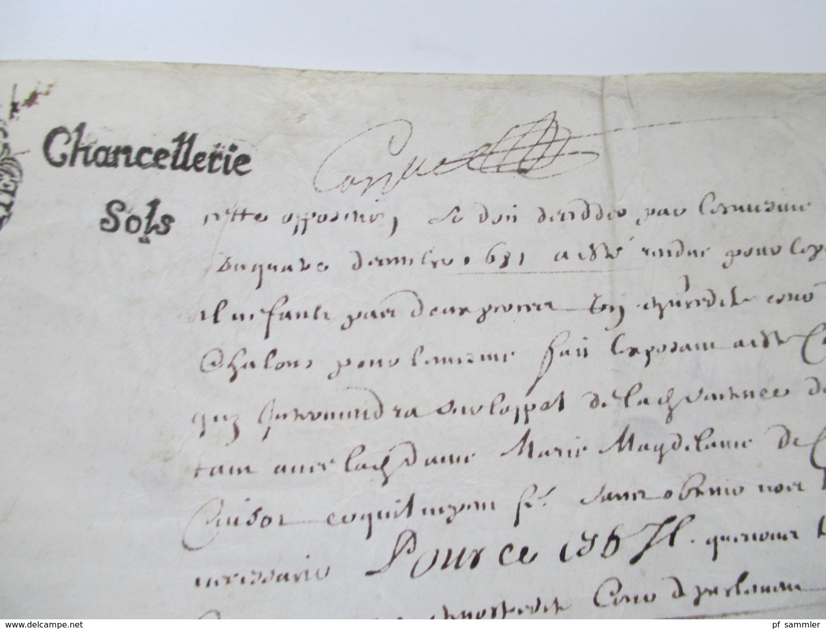 1682 zur Zeit Louis XIV Sonnenkönig. De Paris Generalite. Lettre de la Chancellerie Six Sols. Königl. Kronen Wappen. RRR