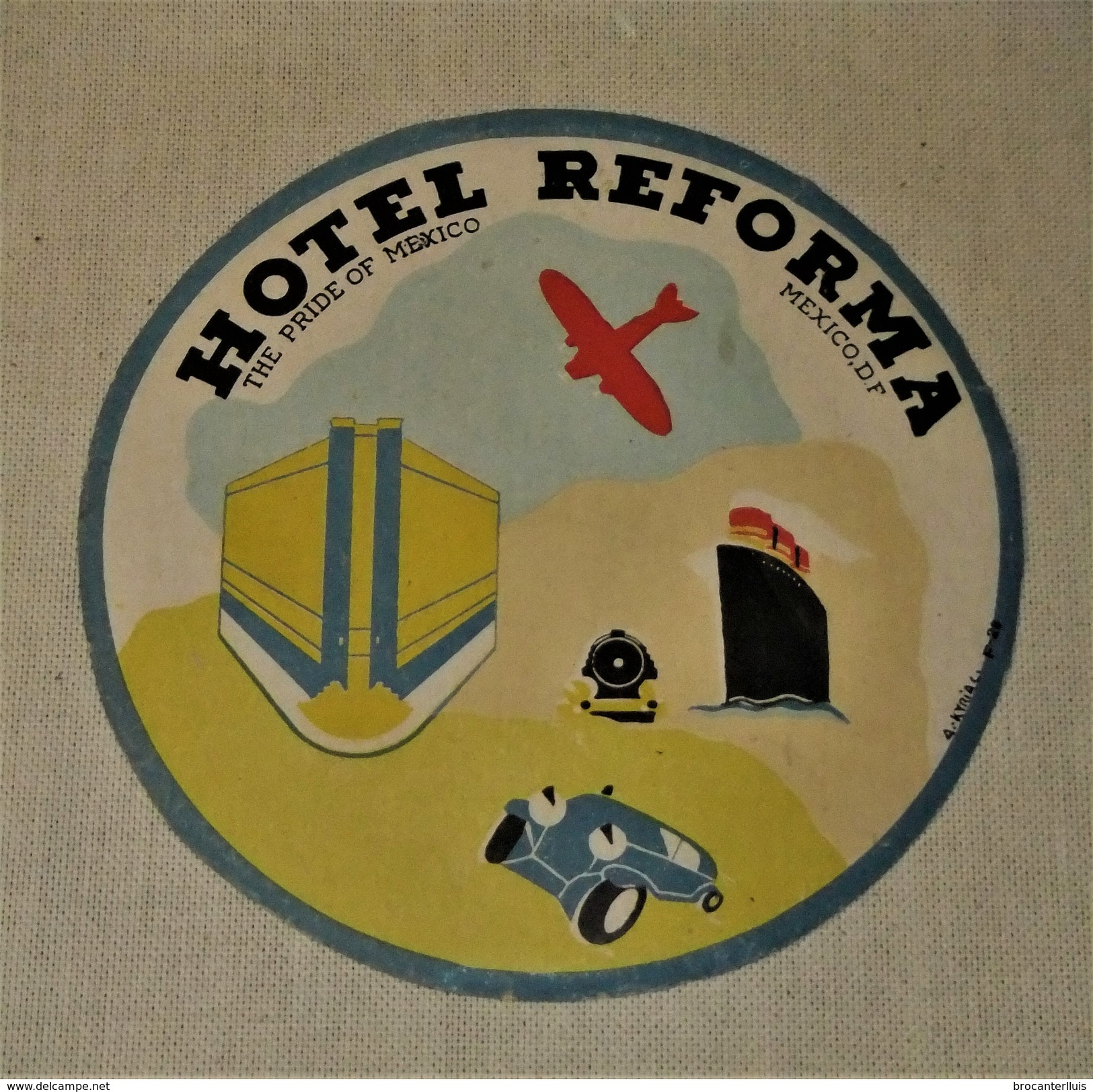 ETIQUETA HOTEL REFORMA THE PRIDE OF MEXICO MEXICO,D.F.   HOTEL REFORMA MEXICO,D.F. Tag For Luggage - Hotel Labels