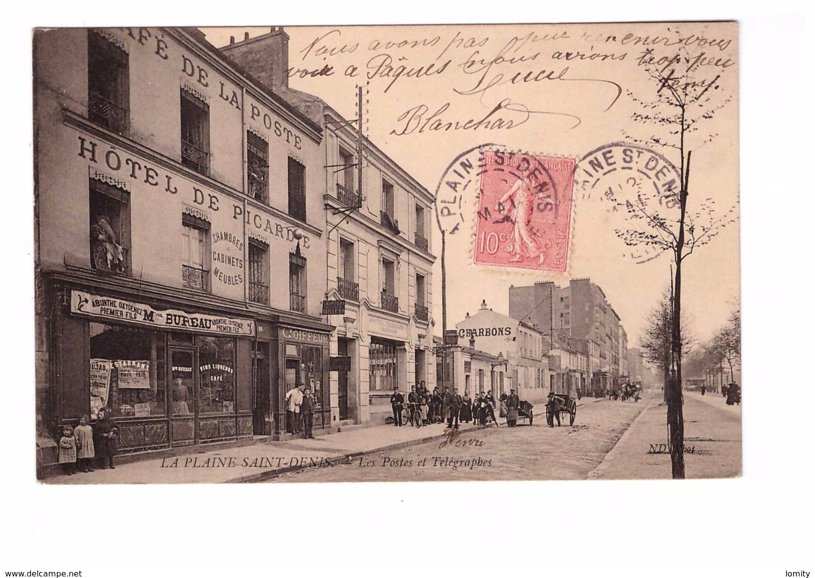 93 La Plaine Saint Denis Hotel De Picardie Café De La Poste Les Postes Et Telegraphes PTT Cpa Carte Animée Cachet 1906 - Saint Denis