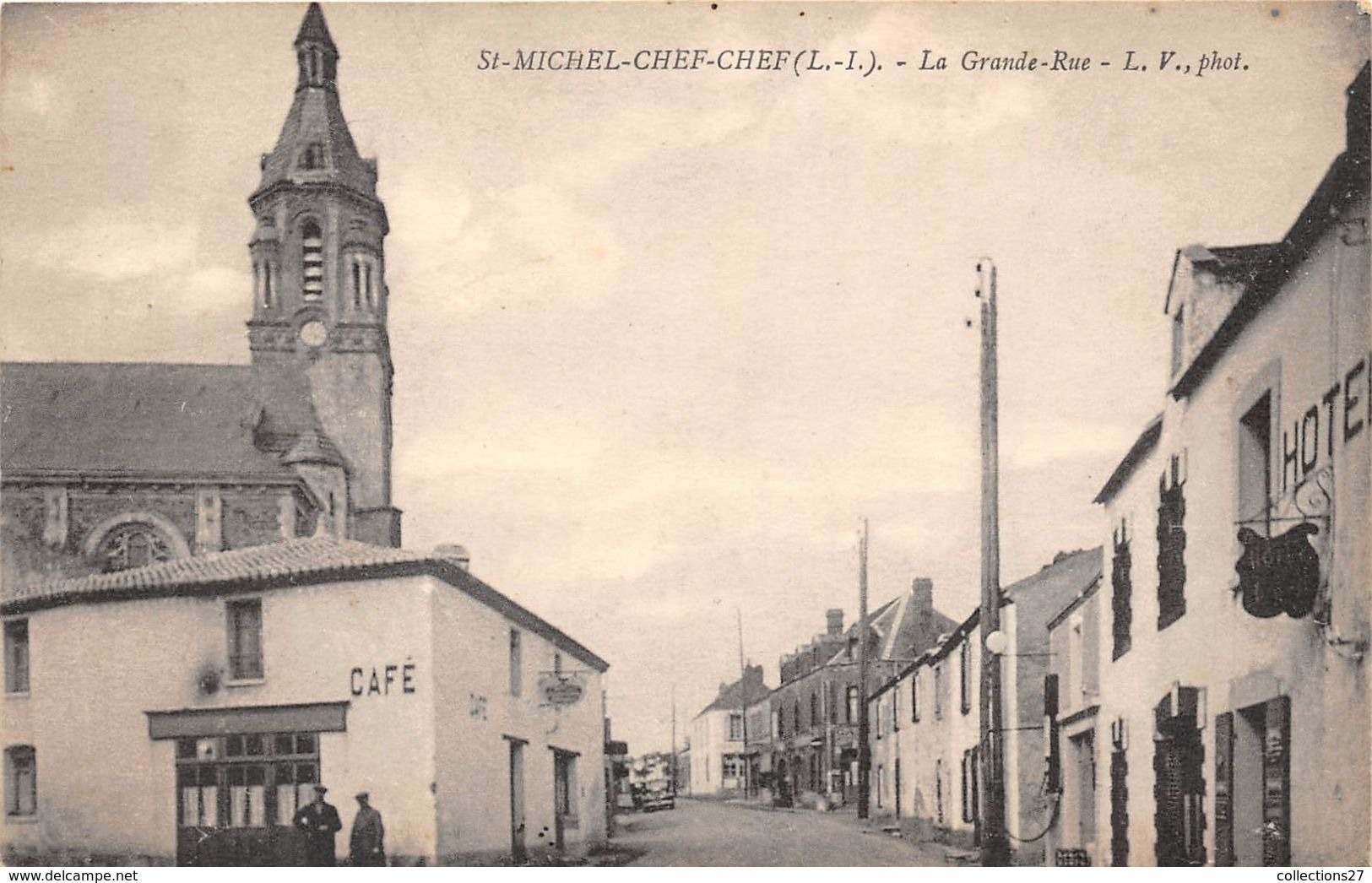 44-SAINT-MICHEL-CHEF-CHEF- LA GRANDE RUE - Saint-Michel-Chef-Chef