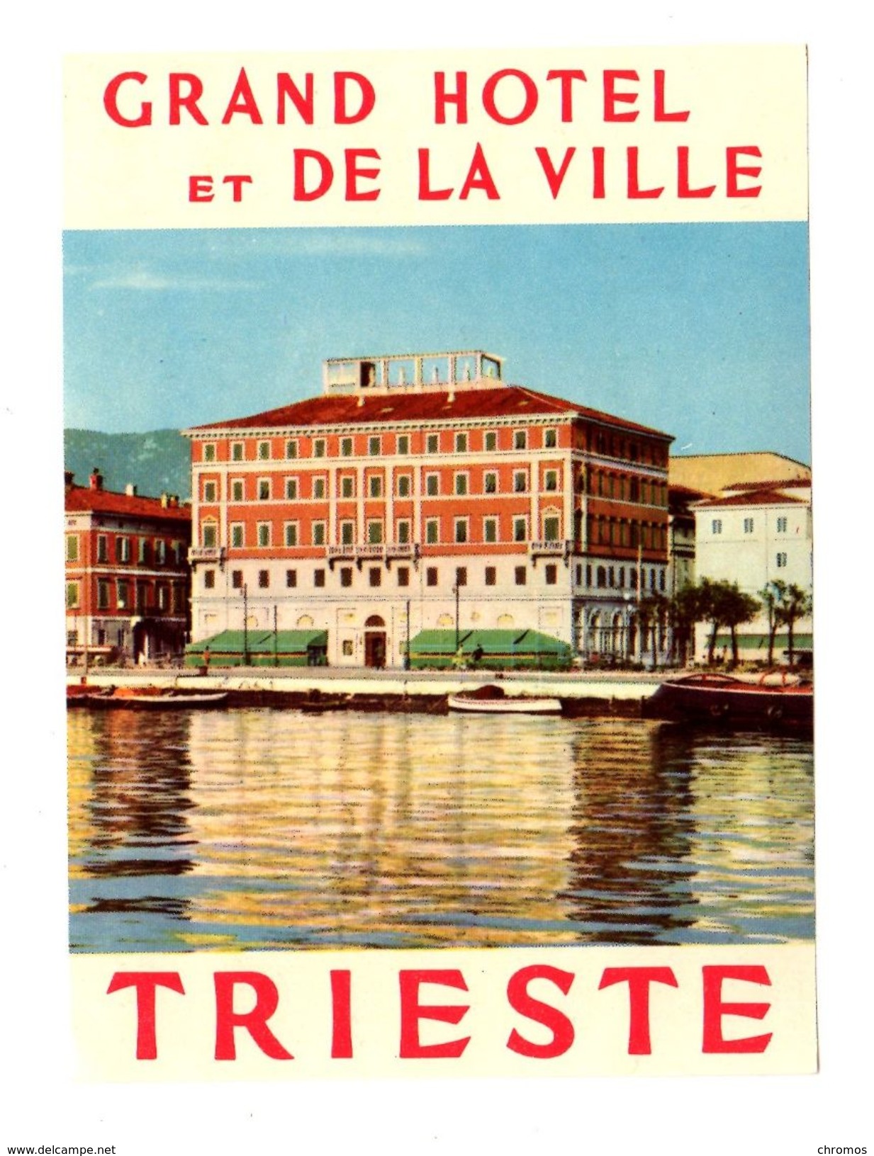 Etiquette Label Grand Hotel Et De La Ville, Trieste, Italie - Etiketten Van Hotels