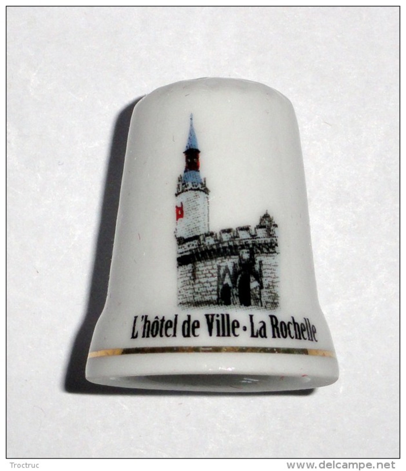 De A Coudre En Porcelaine Hotel De Ville La Rochelle - Thimbles