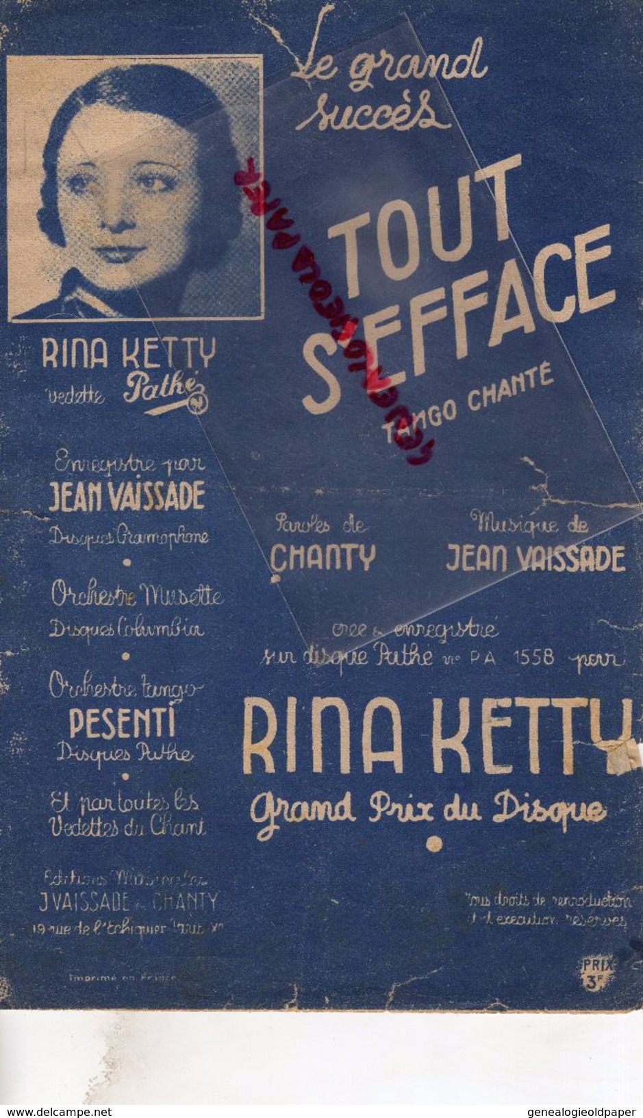 PARTITION MUSICALE-TOUT S' EFFACE- RINA KETTY-TANGO-JEAN VAISSADE-CHANTY-PESENTI-PARIS DISQUE PATHE - Partitions Musicales Anciennes