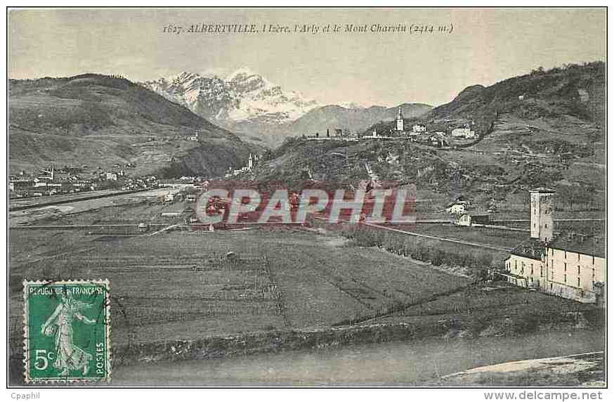 CPA Albertville L'Isere L'Arly Et Le Mont Carvin (2414 M) - Albertville