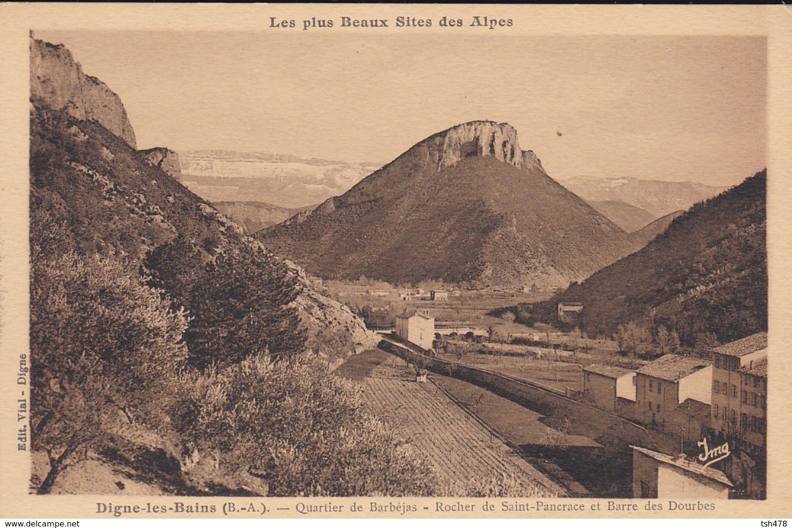 04----DIGNE LES BAINS--quartier De Barbéjas--rocher De Saint-pancrace Et Barre Des Dourbes---voir 2 Scans - Digne