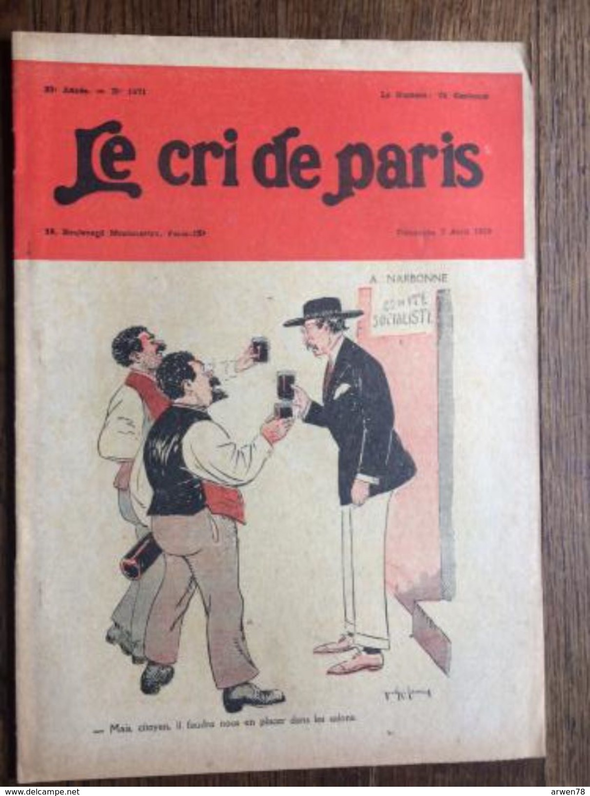 Le Cri De Paris Comite Socialiste  Narbonne Vignerons Pub Flammarion N R F  Avril 1929 - Autres & Non Classés