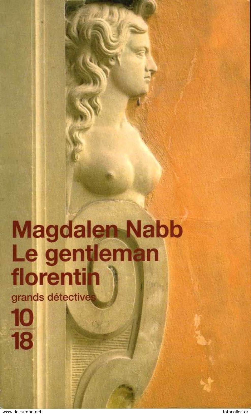 Grands Détectives 1018 N° 3305 : Le Gentleman Florentin Par Nabb (ISBN 2264031417 EAN 9782264031419) - 10/18 - Grands Détectives