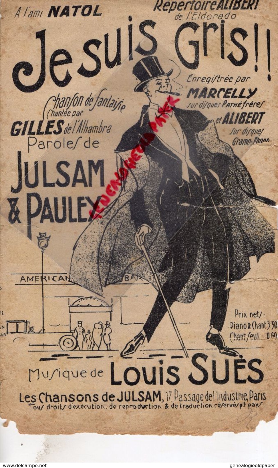 PARTITION MUSICALE-LE SUIS GRIS-ALIBERT-GILLES DE L' ALHAMBRA PARIS-JULSAM PAULEY-LOUIS SUES-AMERICAN BAR-MARCELLY-NATOL - Partitions Musicales Anciennes