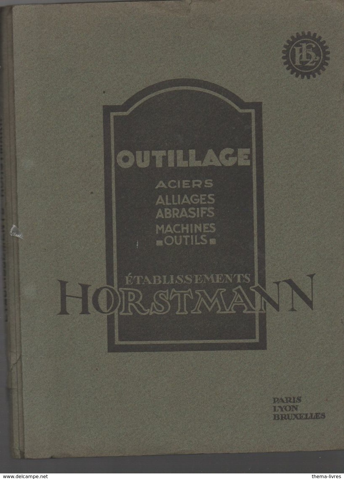 Detroit-USA, Paris / Lyon / Bruxelles Catalogue OUTILLAGE HOSTSMANN 1928 (CAT 798) - Publicités