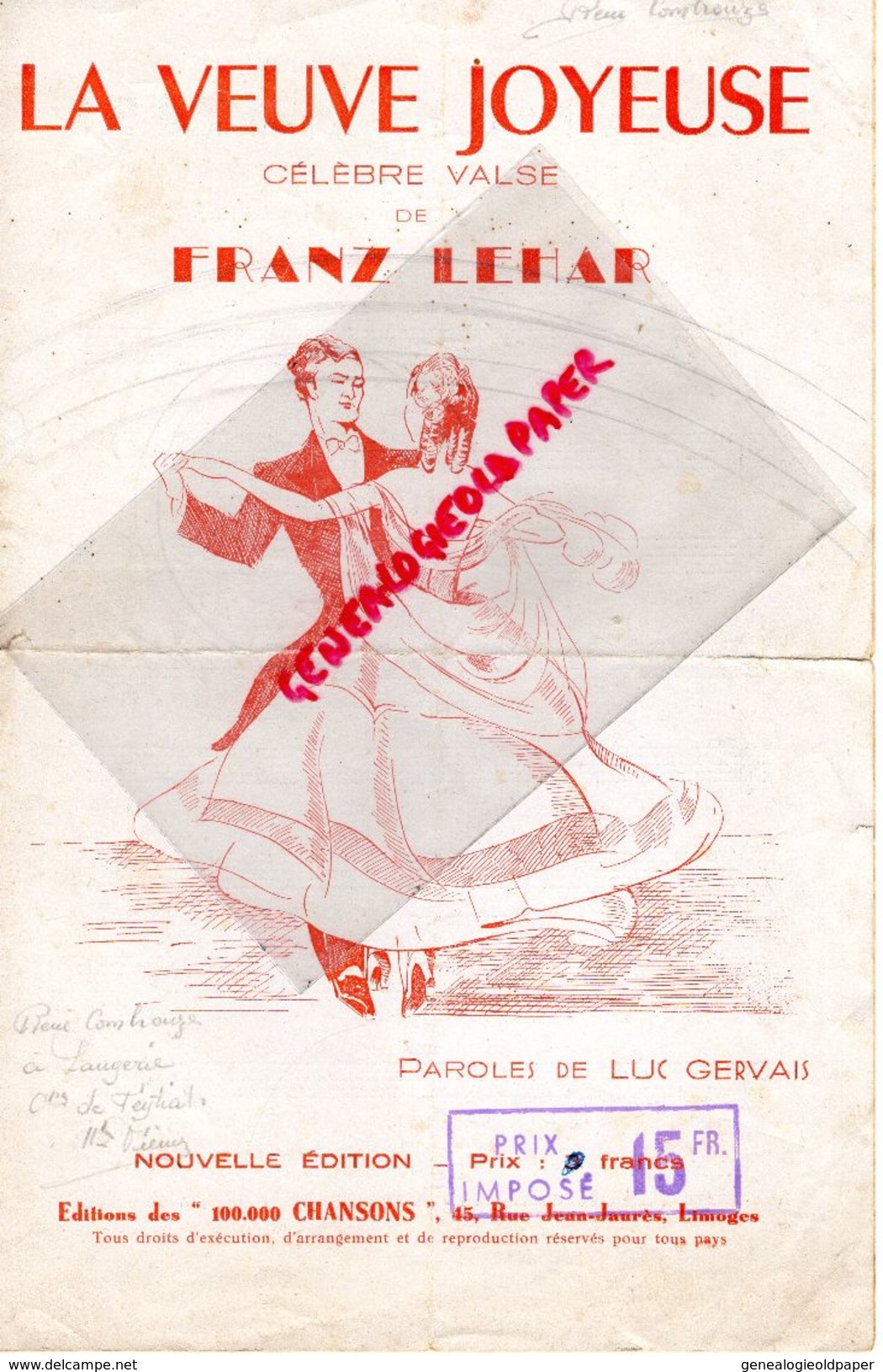 PARTITION MUSICALE- VEUVE JOYEUSE-FRANZ LEHAR-LUC GERVAIS-EDITIONS 100000 CHANSONS 45 RUE JEAN JAURES LIMOGES-MAUGEIN - Partitions Musicales Anciennes