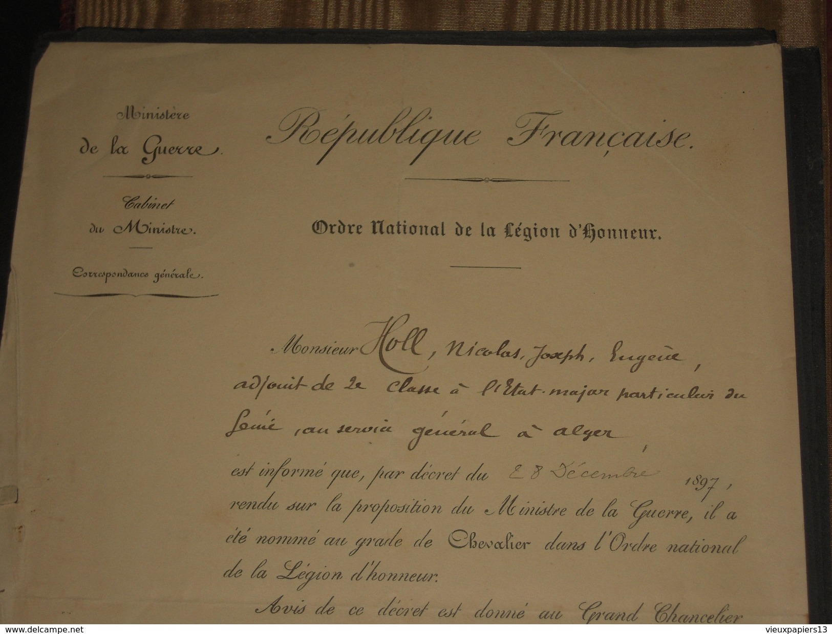 Ministère De La Guerre 1897 Nomination Au Grade De Chevalier - Ordre National De La Légion D'Honneur - Génie Algérie - Historical Documents