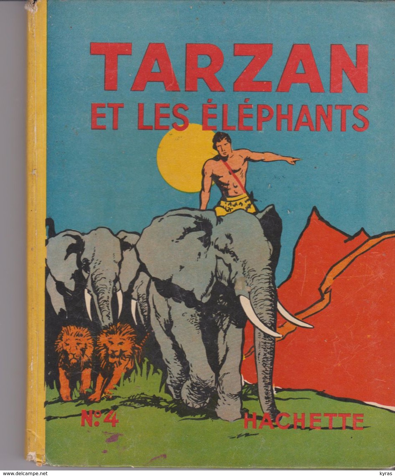 B.D. Album N°4 Hachette 18X22 . TARZAN ET LES ELEPHANTS . Edition Originale 1938 - Tarzan