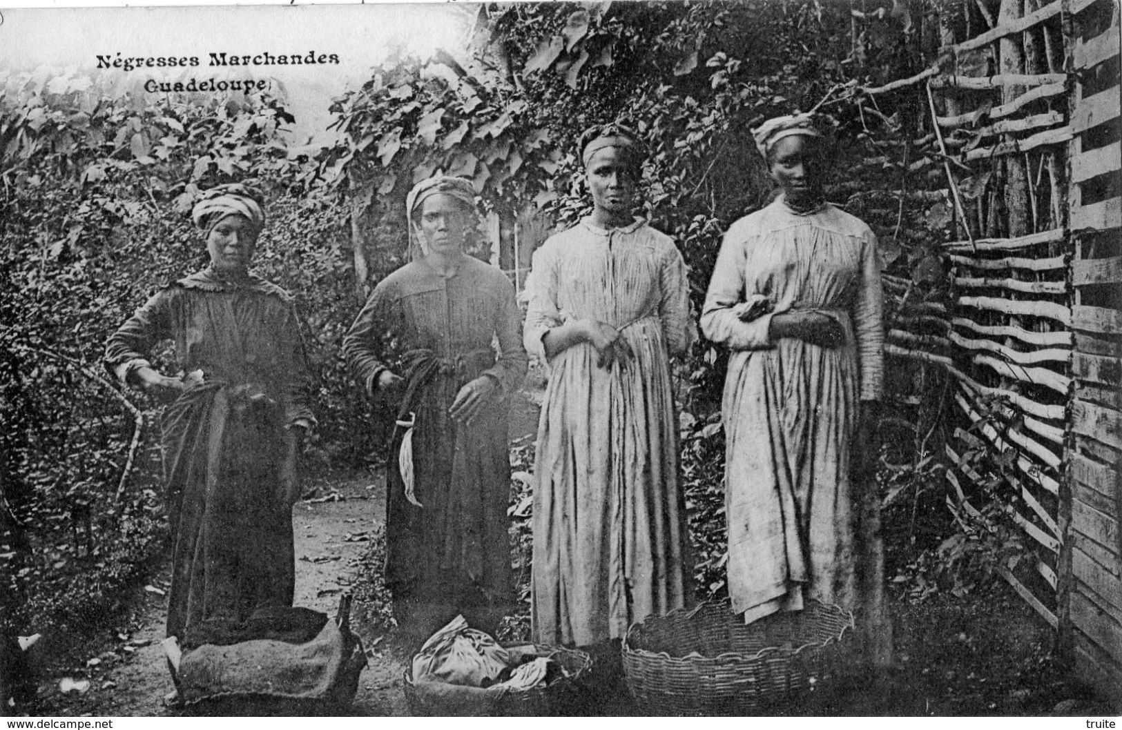 GUADELOUPE "NEGRESSES MARCHANDES" CARTE PRECURSEUR - Autres & Non Classés