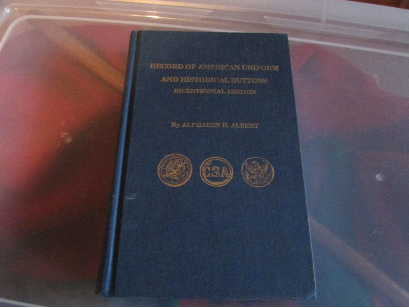 Record Of American Uniforms And Historical Buttons By Albert - Buttons