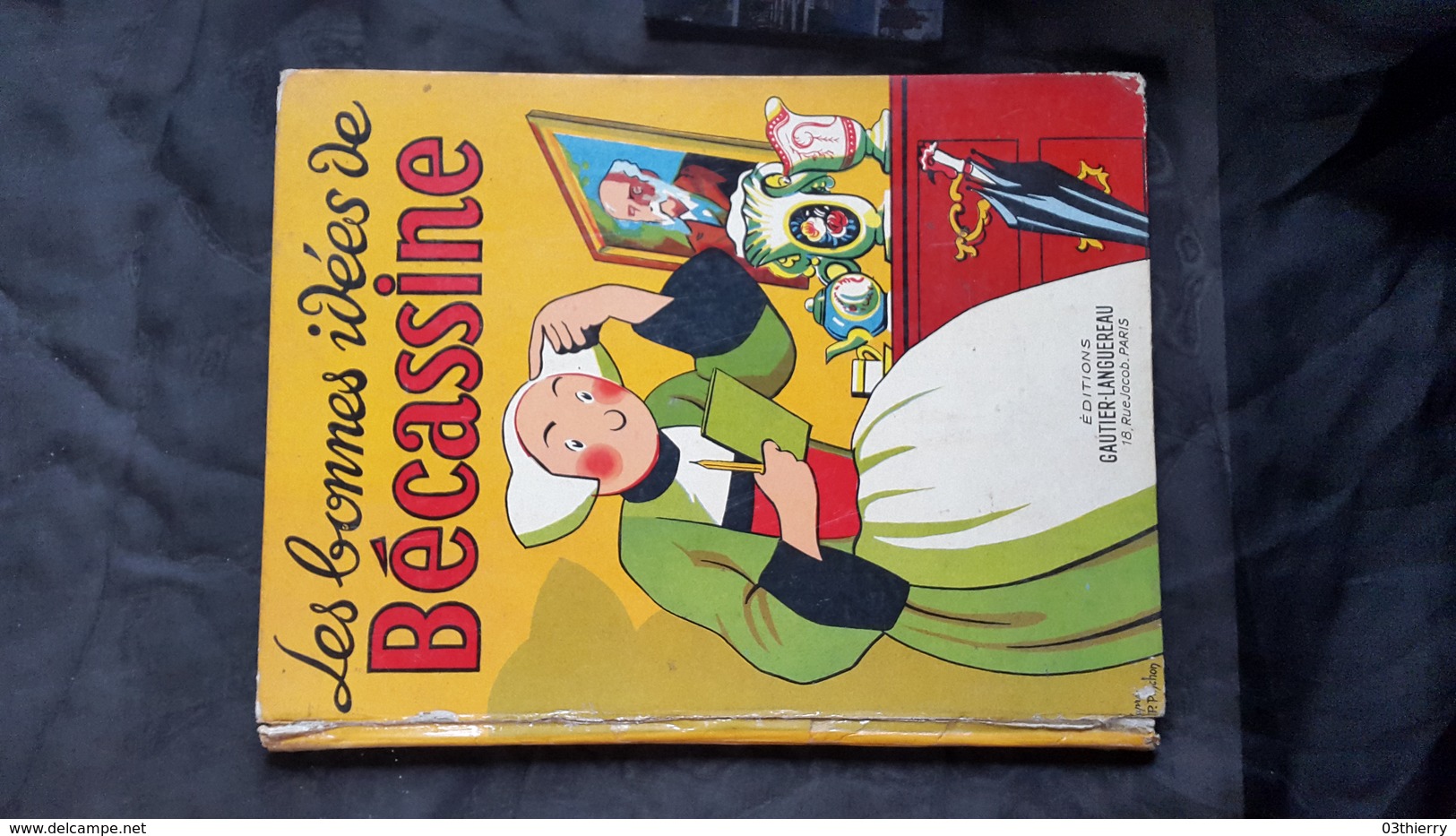 BD LES BONNES IDEES DE BECASSINE 1955 J.P. PINCHON ETAT MOYEN - Bécassine