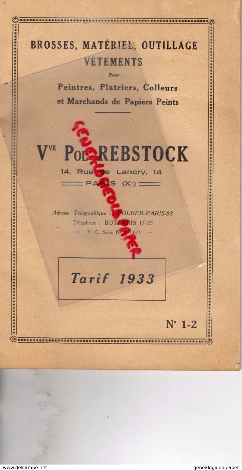 75- PARIS- CATALOGUE VVE POL REBSTOCK- 14 RUE LANCRY- BROSSES POUR PEINTRE PLATRIER COLLEUR -TARIF 1933-BROSSERIE- - Petits Métiers