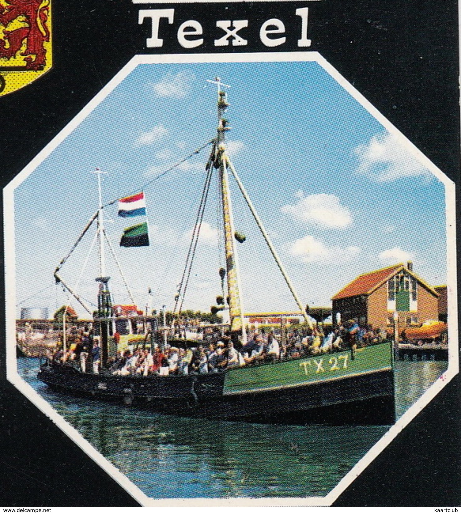 Ons Mooie Eiland Texel - Garnalenkotter TX 27, Molen, Schaapskooi   (Nederland/Holland) - Texel