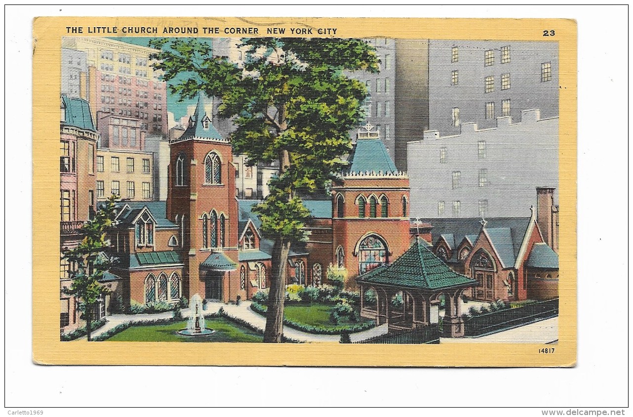 NEW YORK CITY THE LITTLE CHURCH AROUND THE CORNER 1954 VIAGGIATA FP - Chiese