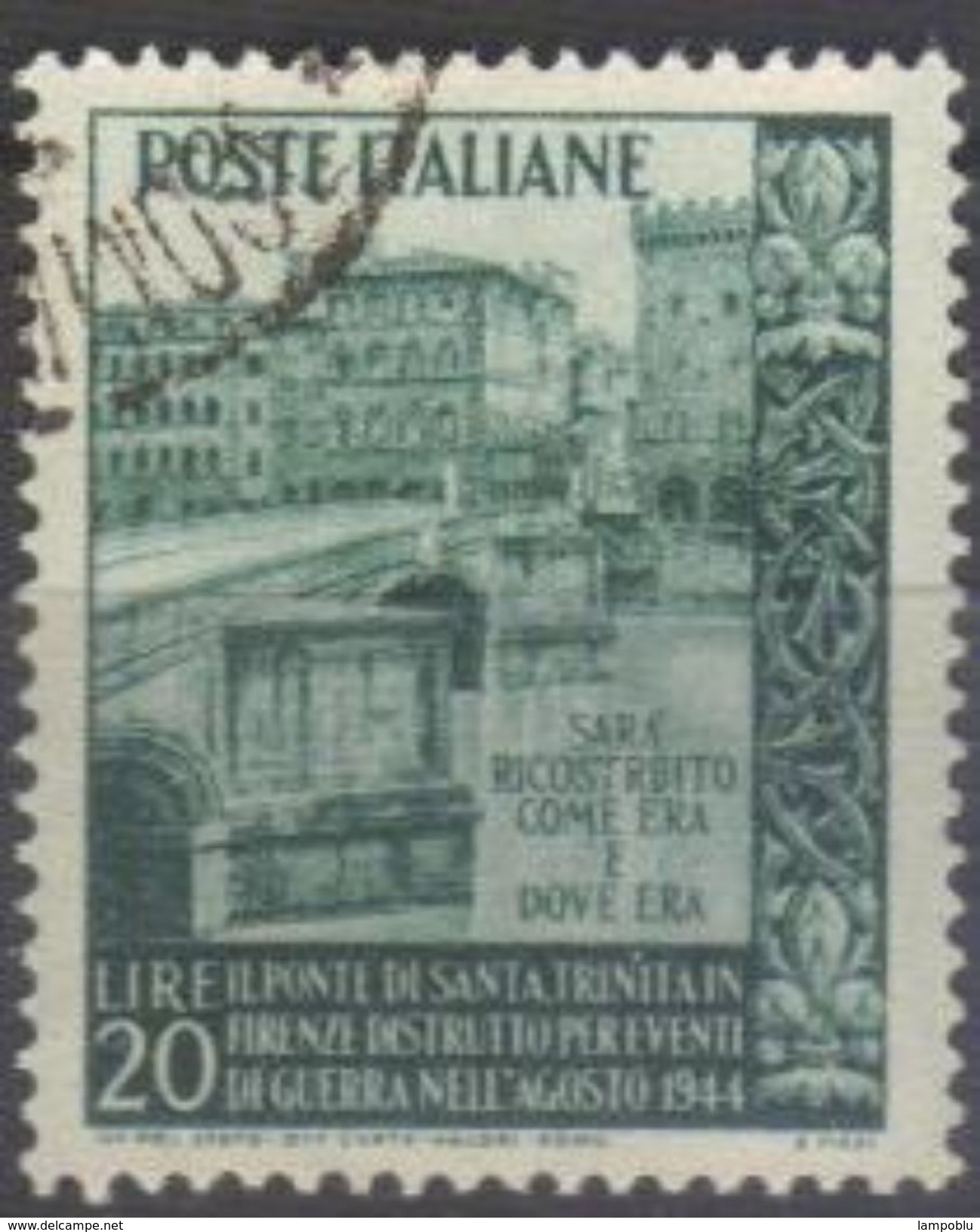 1949 - Ricostruzione Ponte S.Trinita A Firenze - Sassone N. 613 - 1946-60: Usati