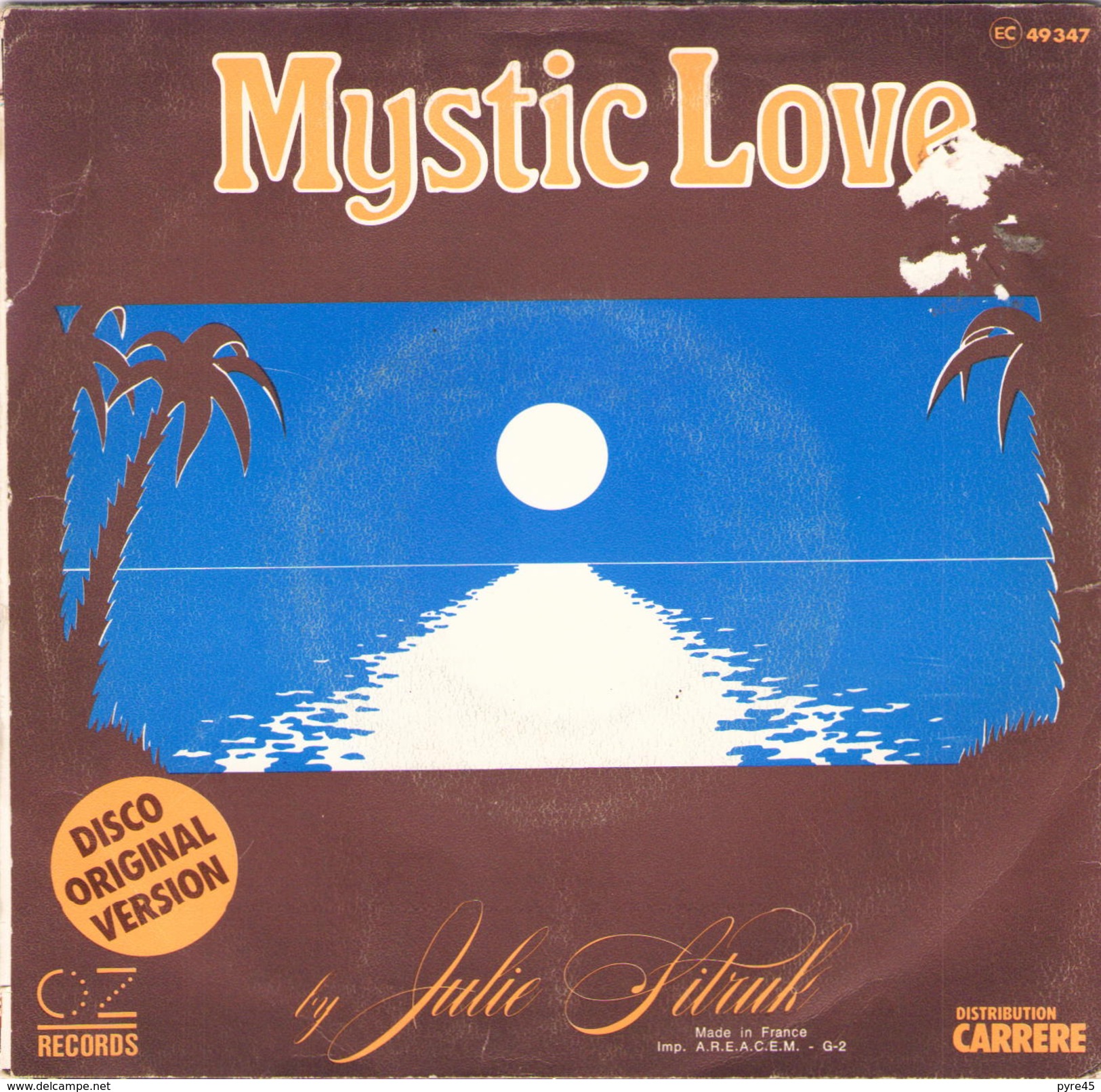 45 TOURS JULIE SITRUK CARRERE 49347 UN PAIS TROPICAL / MYSTIC LOVE - Disco, Pop