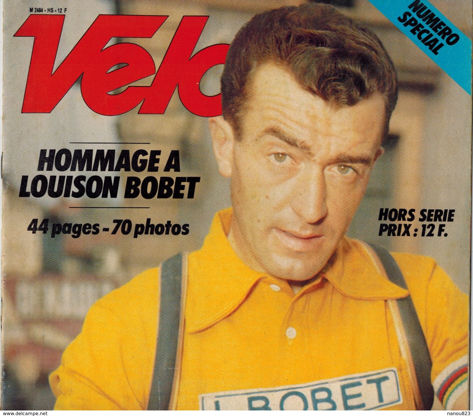 CYCLISME VELO Hommage à Louison BOBET RIVIERE KOPA MERCKX ANQUETIL Robic Walkowiak HINAULT SOLINGEN YFFINIAC ST BRIEUC - Sport