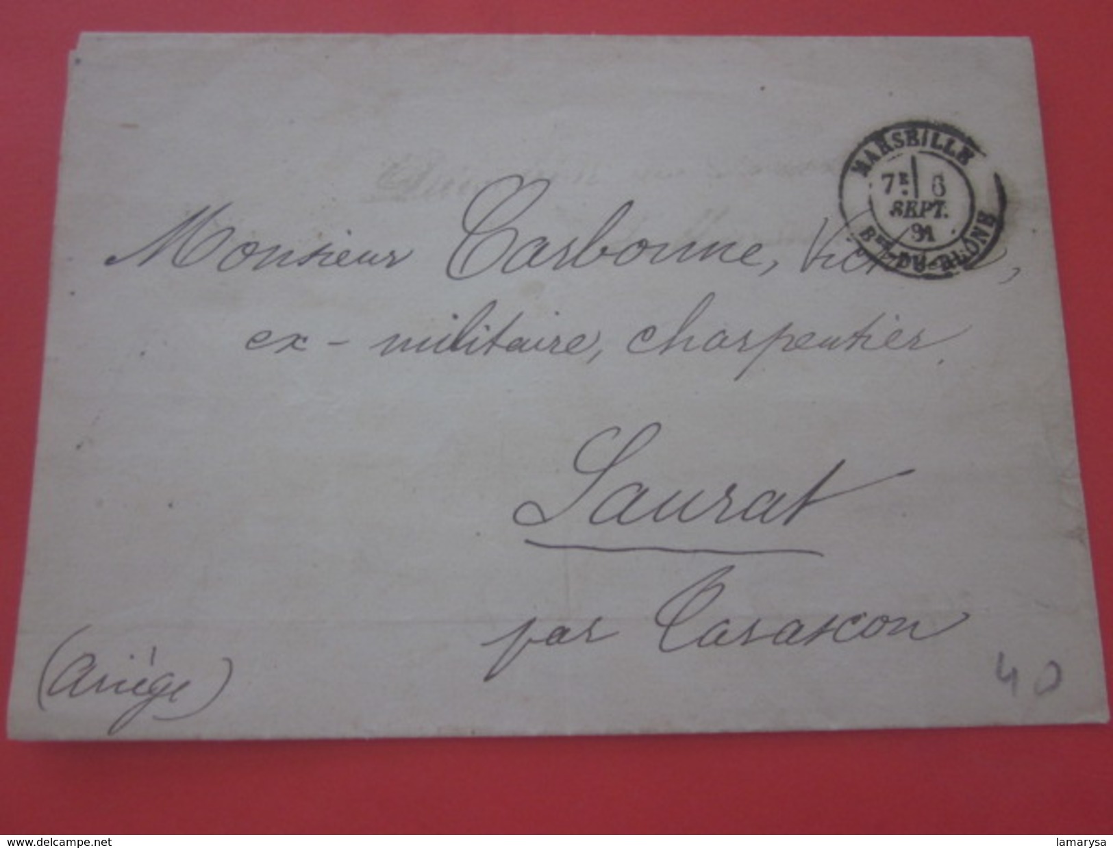 Sept 1881 Lettre Civile En Franchise Courrier Demande D'emploi Marseille Douanes Saurat Par Tarascon France Marcophilie - Lettres Civiles En Franchise