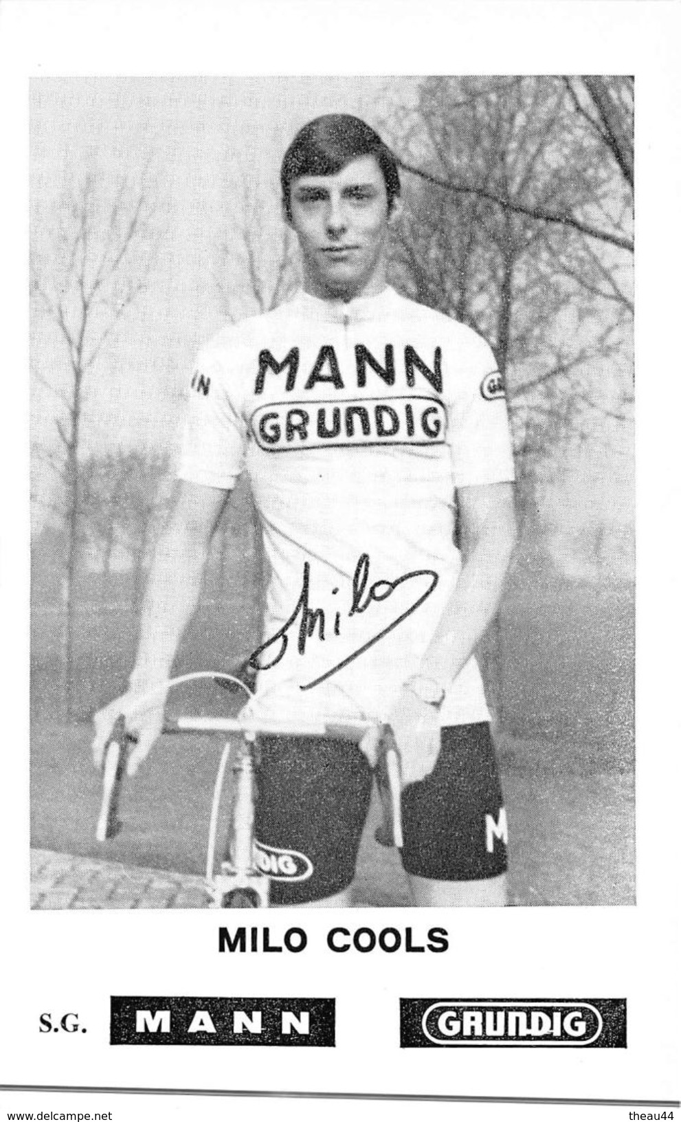 ¤¤  -  Le Coureur Cycliste Belge  " Milo COOLS "  -  Equipe " Mann  Grundig " -  Sport , Cyclisme  -  ¤¤ - Cyclisme