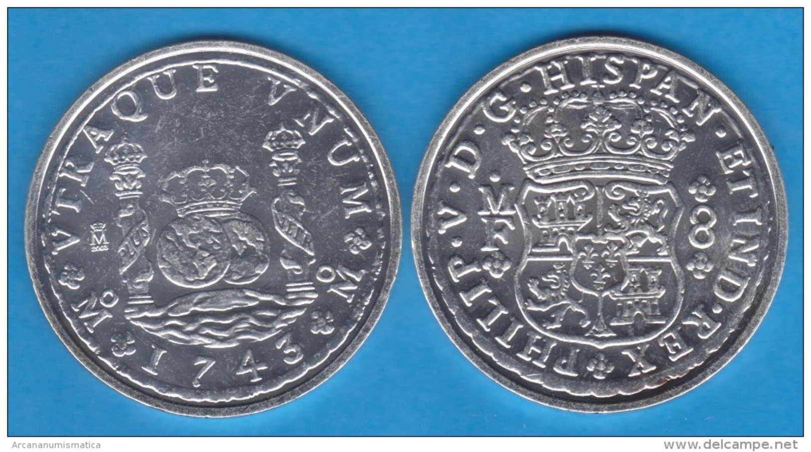 FELIPE V  8  REALES   PLATA  1.743   MÉXICO   SC/UNC     Réplica       T-DL-10.884 - Prove & Monete Ribattute