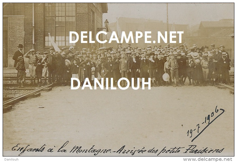 43 // CHAMBON DE TENCE    CARTE PHOTO / Enfants à La Montagne, Arrivée Des Petits Parisiens, Juillet 1906 - Autres & Non Classés