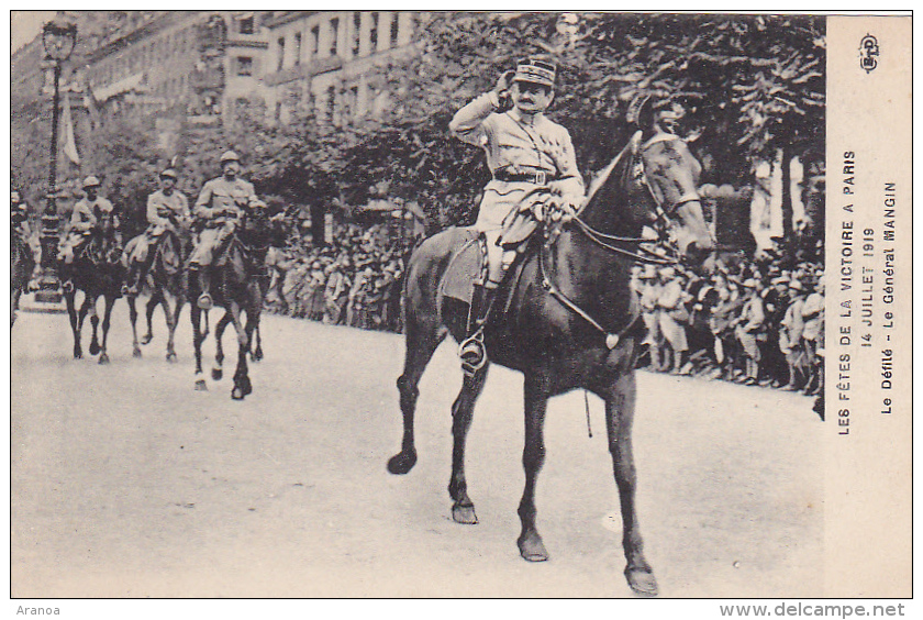 75 -- Paris -- Les Fêtes De La Victoire -- 14 Juillet 1919 -- Le Défilé -- Le Général Mangin - Autres & Non Classés