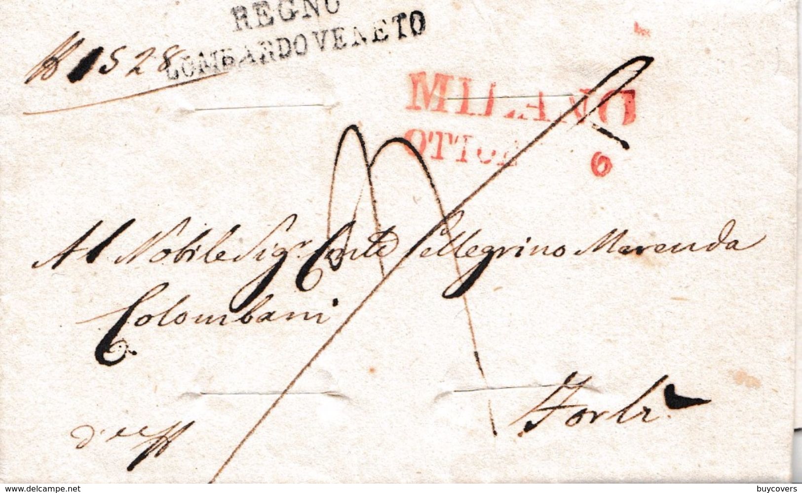 LV210  - Prefilatelica - 6 Ottobre 1836 -Lettera Franca Con Testo Da Milano A Forlì - DISINFETTATA -. - 1. ...-1850 Prephilately