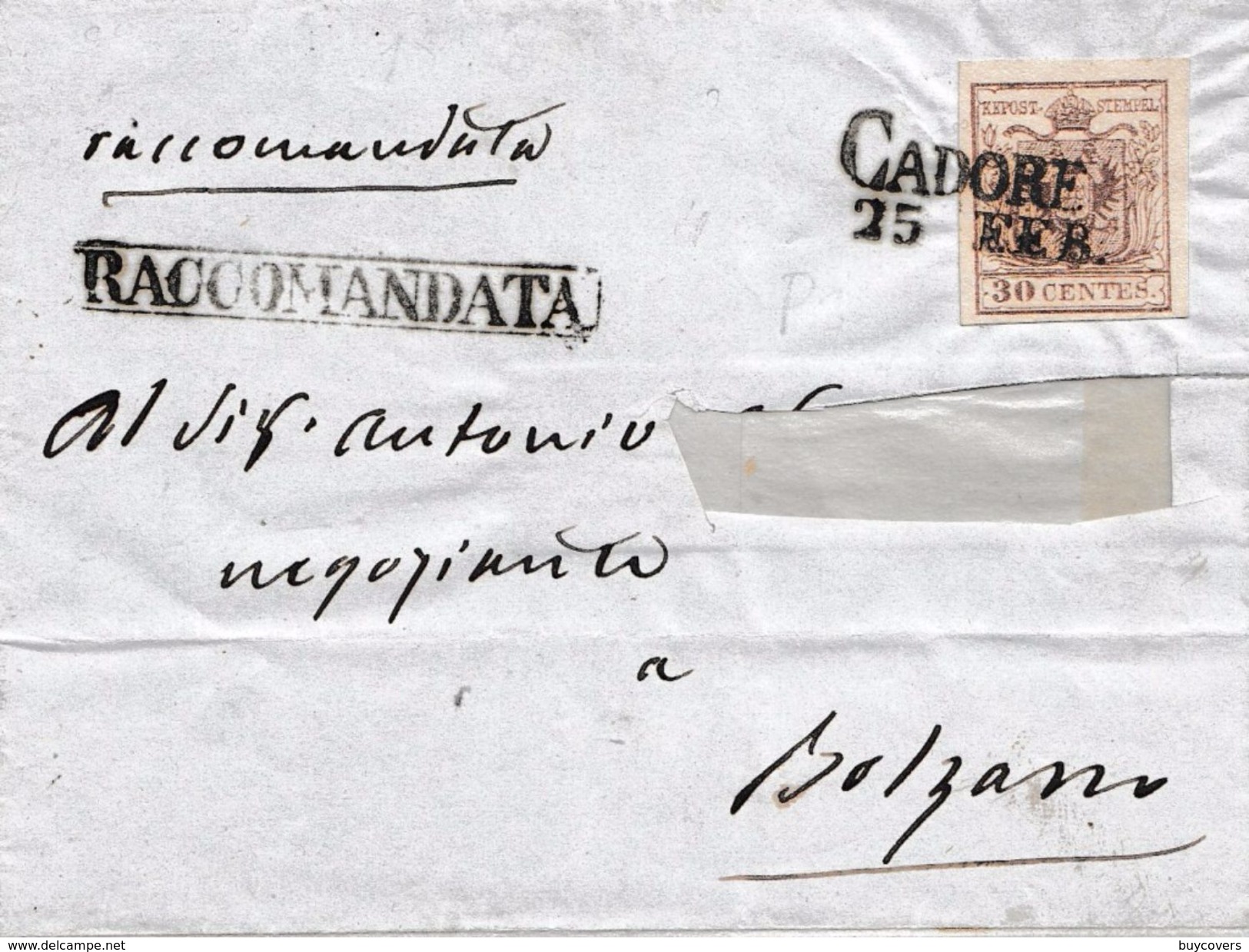 LV181- LOMBARDO VENETO - RACCOMANDATA Del 1858 - Da Cadore A Bolzano Con 30 Cent. Recto  E 30 Cent. Al Verso   - - Lombardy-Venetia