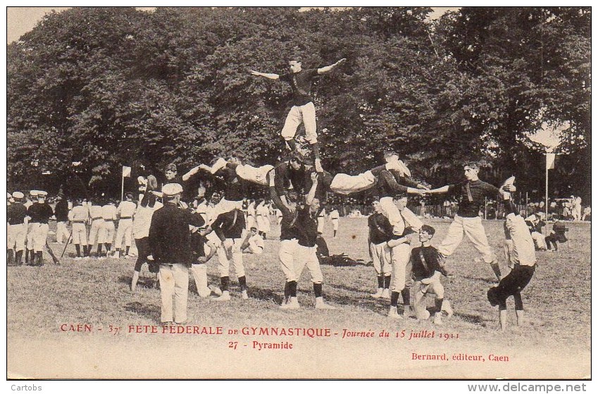 14 CAEN 37e Fête Fédérale De Gymnastique Journée Du 15 Juillet 1911 N°27 Pyramide - Caen