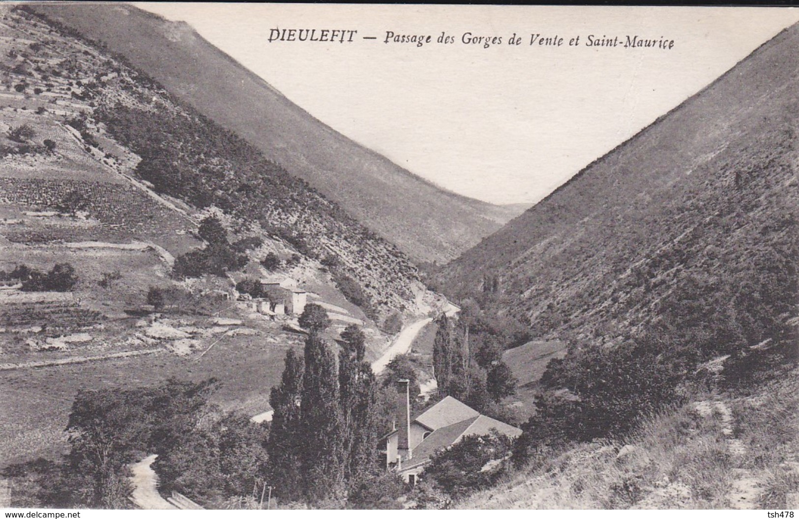 26----DIEULEFIT--passage Des Gorges De Vente Et Saint-maurice---voir 2 Scans - Dieulefit