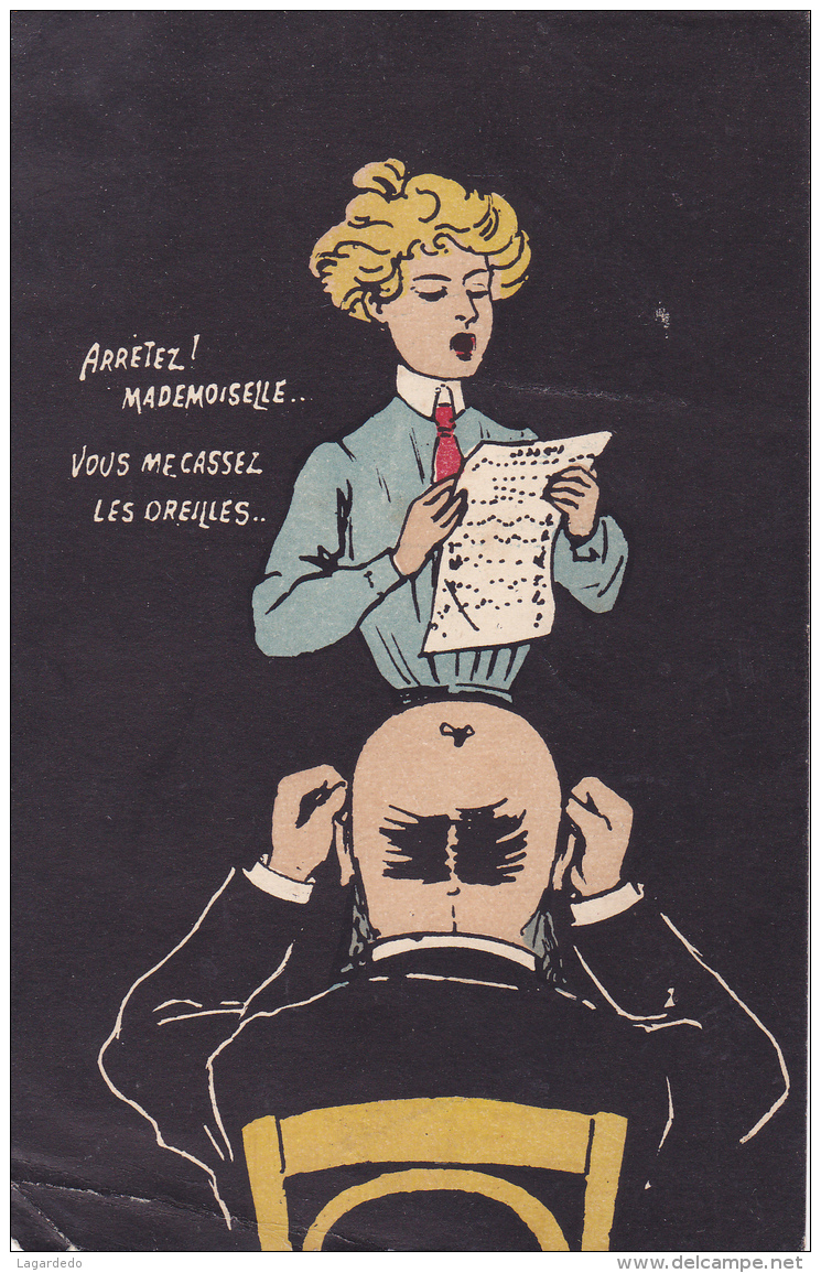 ARRETEZ MADEMOISELLE VOUS ME CASSEZ LES OREILLES - 1900-1949