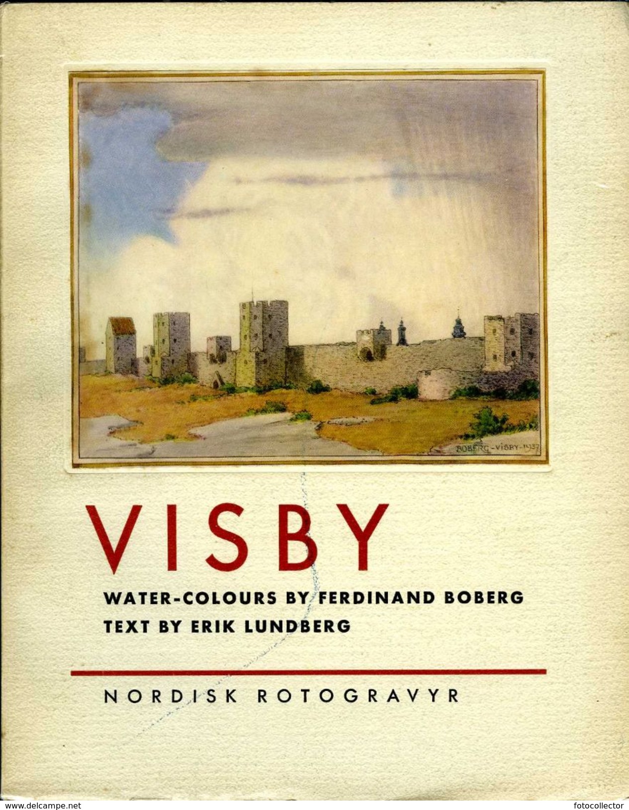 Suède : Visby Water Colours By Boberg, Text By Lundberg (1939) - Voyage/ Exploration
