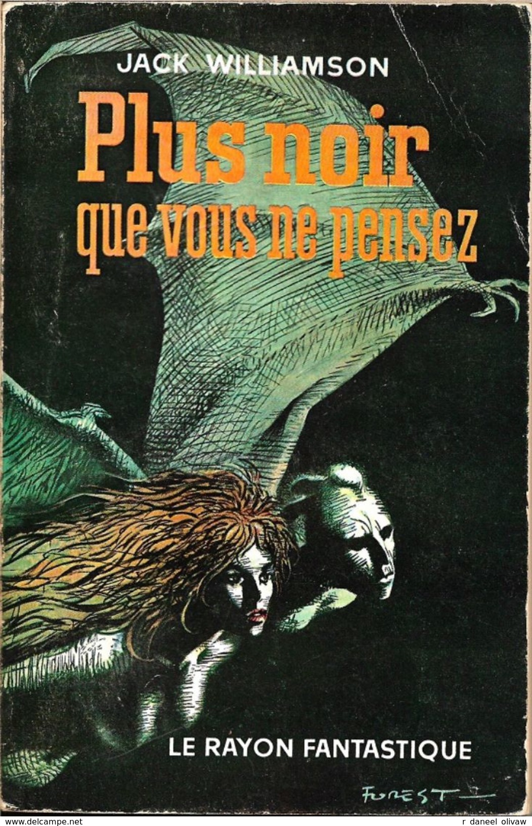 Rayon Fantastique 77 - WILLIAMSON, John - Plus Noir Que Vous Ne Pensez (BE+) - Le Rayon Fantastique