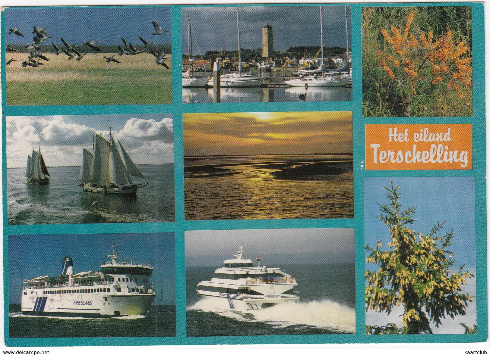 Het Eiland Terschelling - Veerboten/Ferry's  'Friesland' & 'Koegelwieck', Zeilschepen, Vuurtoren  - (Nederland/Holland) - Terschelling