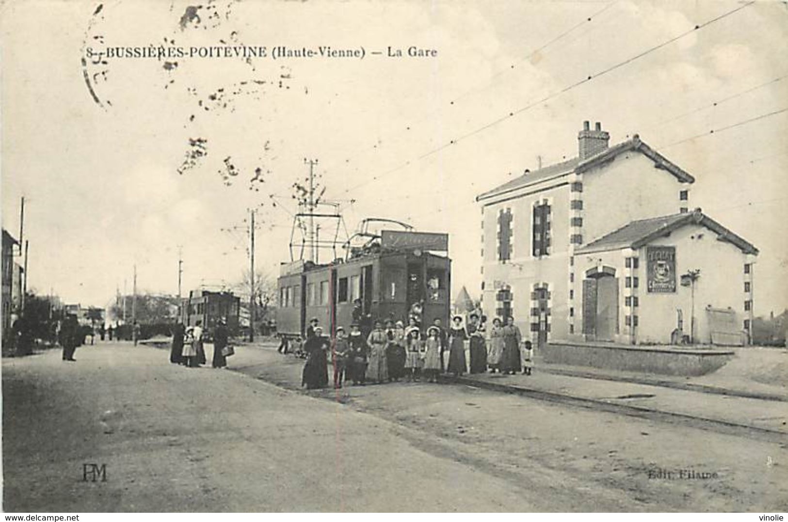 PIE 17.Des V-4899 : BUSSIERE-POITEVINE. LA GARE DES TRAMWAYS ELECTRIQUES DEPARTEMENTAUX - Bussiere Poitevine