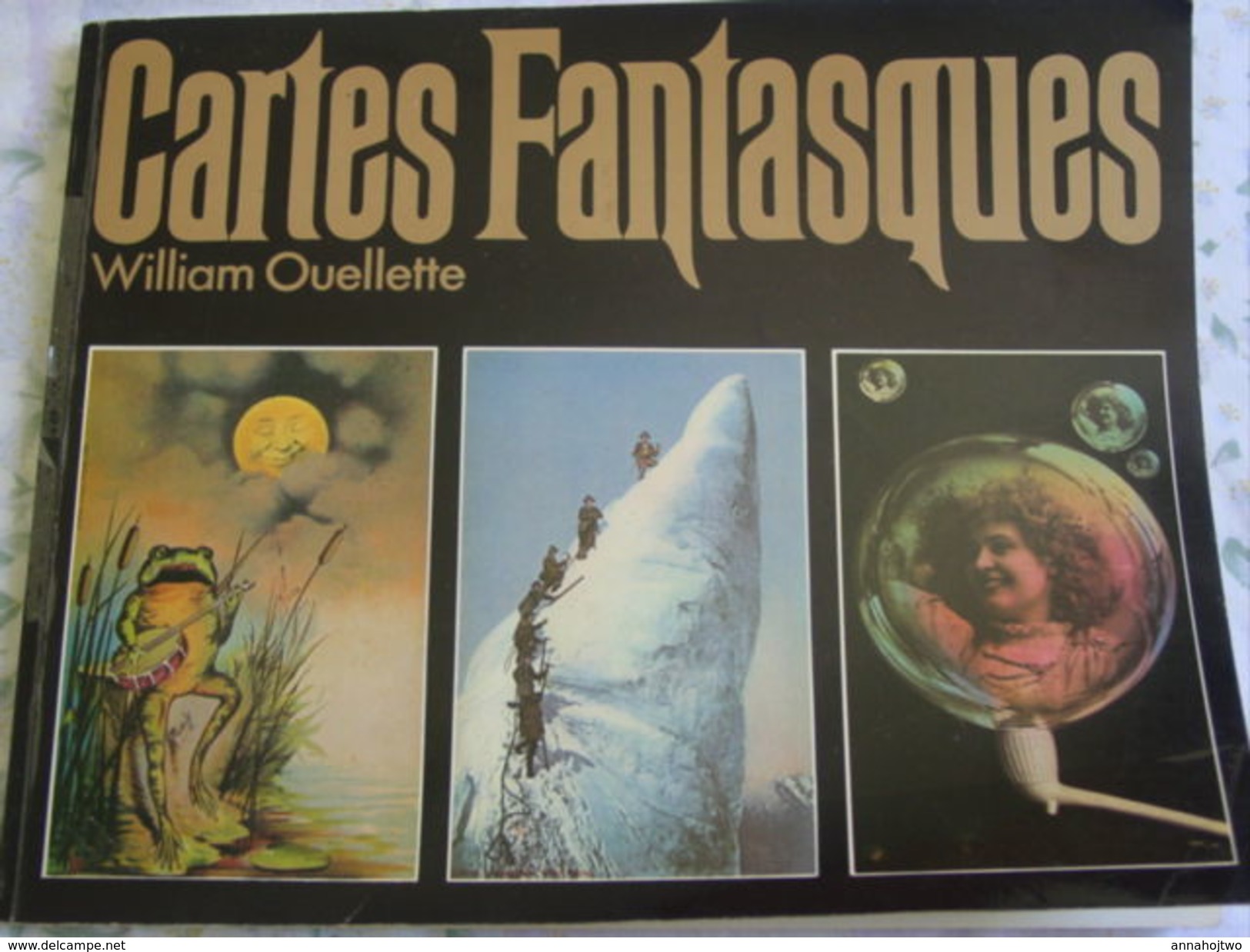 " CARTES FANTASQUES " Par W. Ouellette . - Livres & Catalogues