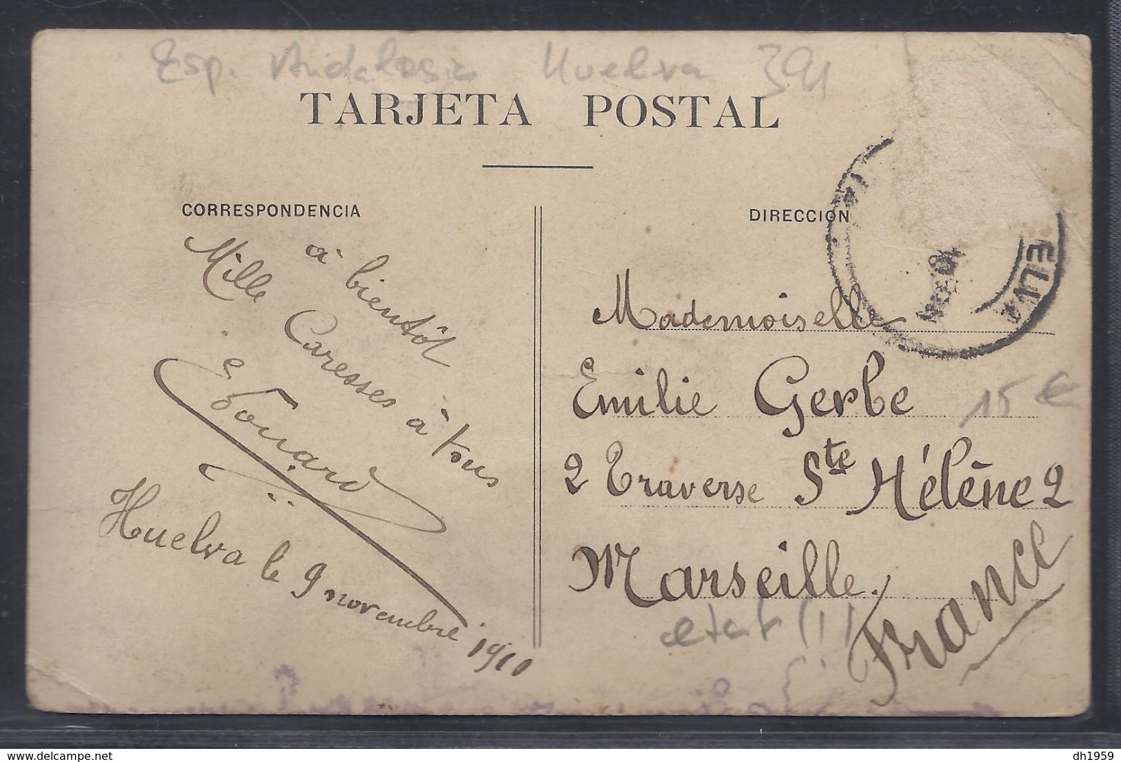 HUELVA TARJETA POSTAL DETALLES DEL MUELLA NORTE Pour MARSEILLE FRANCE - Huelva