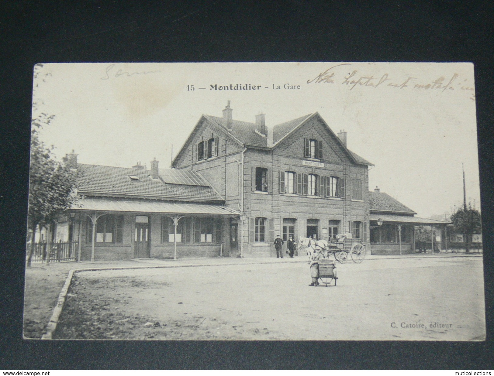 MONTDIDIER   1910  /   LA GARE FACADE   / CIRC OUI - Montdidier
