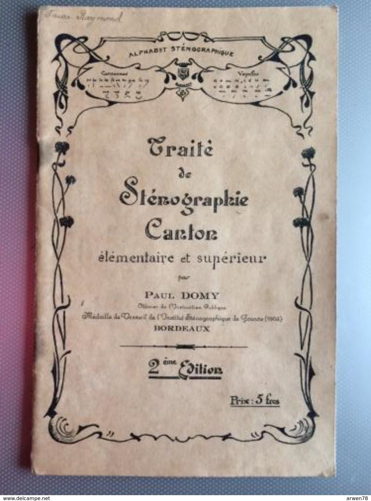Traite De Stenographie Canton Par Paul Domy - 18 Ans Et Plus