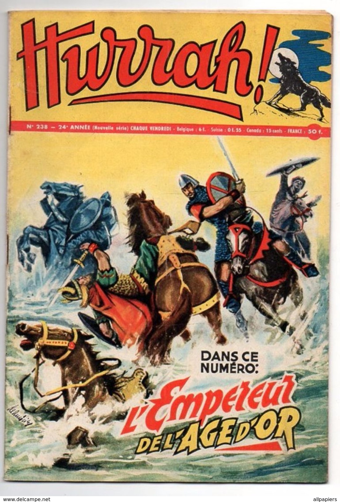 Hurrah N°238 L'empereur De L'age D'or - Ou Va La Fusée - Robin Des Bois - Flotte D'argent - Chasse Au Trésor De 1958 - Hurrah