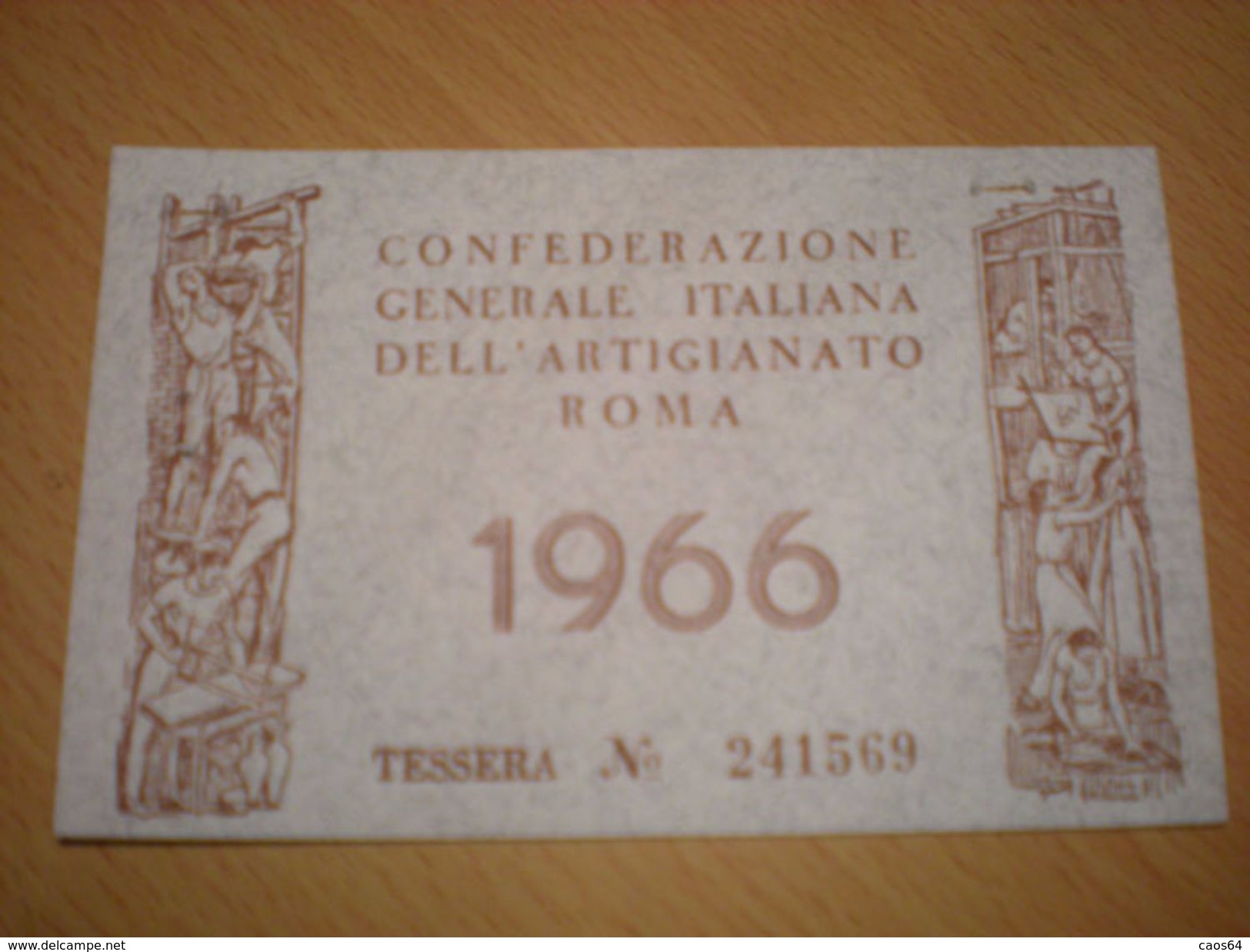 TESSERA CONFEDERAZIONE GENERALE ITALIANA DELL'ARTIGIANATO ROMA 1966 - Mitgliedskarten