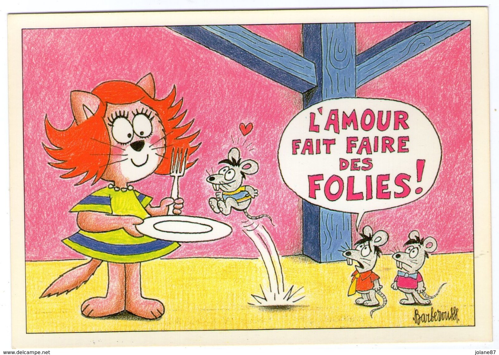 CPM  HUMOUR BARBEROUSSE  CHAT ET SOURIS     L AMOUR FAIT FAIRE DES FOLIES - Barberousse