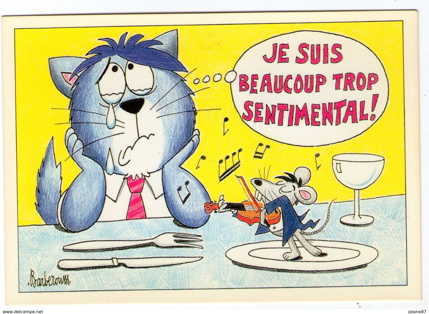 CPM  HUMOUR BARBEROUSSE  CHAT ET SOURIS     JE SUIS BEAUCOUP TROP SENTIMENTAL - Barberousse